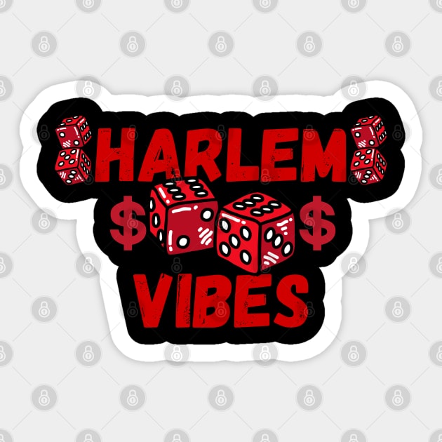 Harlem Vibes Dice Money Symbol Sticker by Harlems Gee